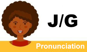 La pronunciación de
las letras J y G en inglés